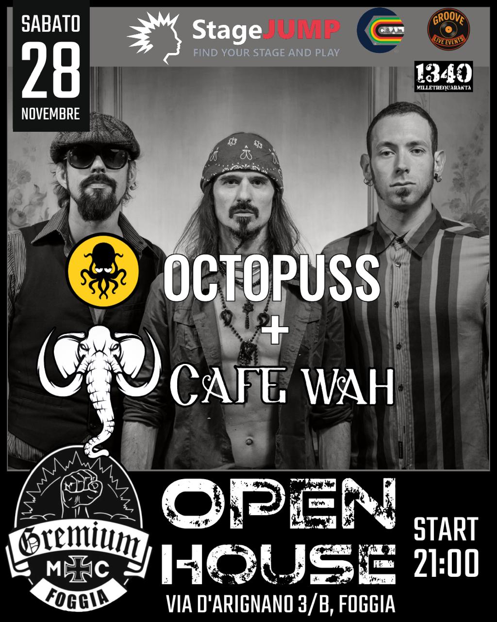 Octopuss + Cafe Wah